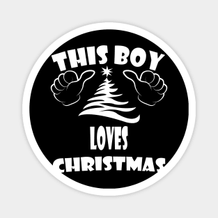 this boy loves christmas Magnet